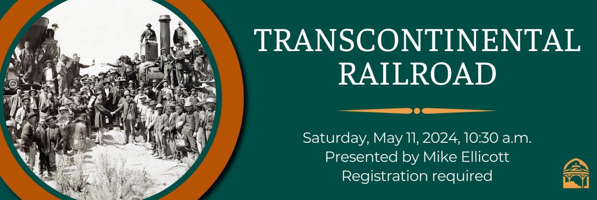 2024-05 Transcontinental Railroad Banner